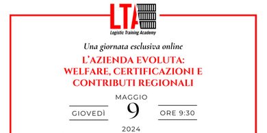Giovedì 9 maggio alle 9.30: “L’azienda evoluta: Welfare, certificazioni e contributi regionali”